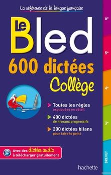 Le Bled 600 dictées collège