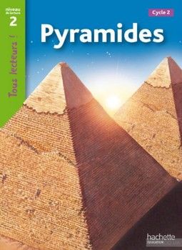 Tous Lecteurs!: Pyramides