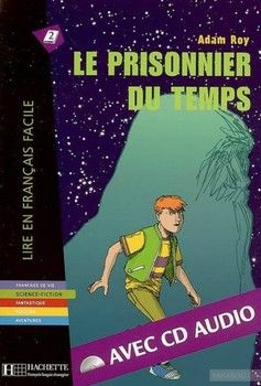 Le Prisonnier du temps (+ CD audio)