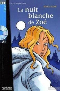 La Nuit blanche de Zoe (+ audio CD)