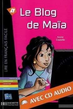 Le Blog de Maїa (+ audio CD)