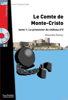 Le Comte de Monte Cristo Tome 1 (+ CD audio MP3)