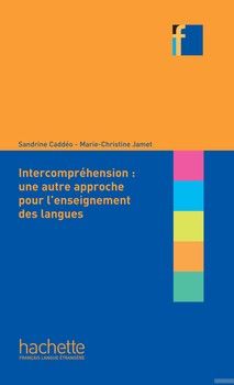 Collection F: L'intercomprehension: une autre approche pour l'enseignant des langues