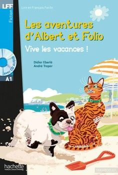 Albert et Folio: Vive les vacances! (+ CD audio MP3)