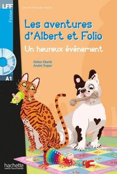 Albert et Folio: Un heureux evenement (+ CD audio MP3)
