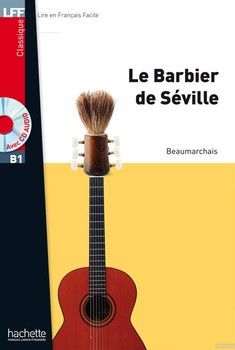 Le Barbier de Sуville (+ CD audio MP3)