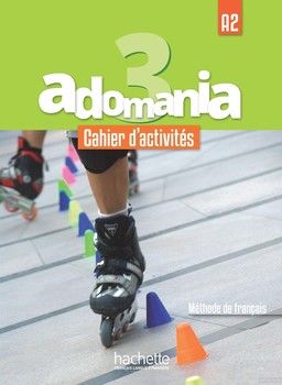Adomania: Niveau 3: Cahier d'activites (+ CD audio, Parcours digital)
