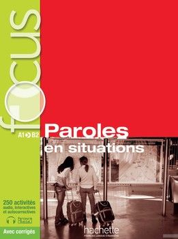 Focus: Paroles en situations (+ CD audio)
