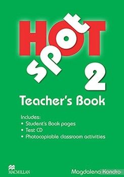 Hot Spot 2 Teacher's Book (+ Test CD-ROM)