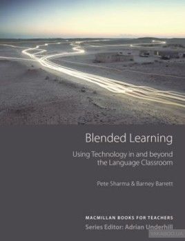 Blended Learning: Using Technology in and beyond the Language Classroom
