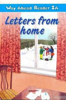 Way Ahead Readers 2a Letters from Home A2 Reader