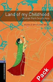 Land of my Childhood. Stories from South Asia Audio CD Pack. Level 4