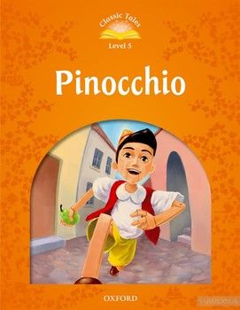 Share Print  Buy from Classic Tales Level 5 Pinocchio