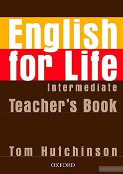 English for Life Intermediate. Teacher's Book Pack
