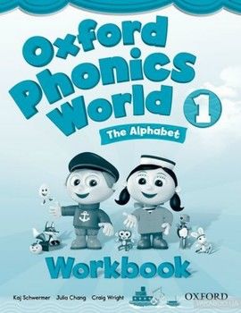 Oxford Phonics World 1 Workbook: The Alphabet