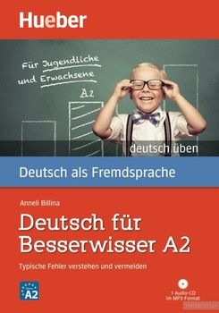 Deutsch für Besserwisser A2