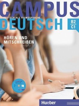 Campus Deutsch: Hören und Mitschreiben mit Audio-CD