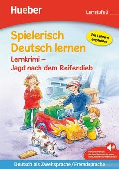 Spielerisch Deutsch Lernen. Jagd Nach Dem Reifendieb .Lernkrimi