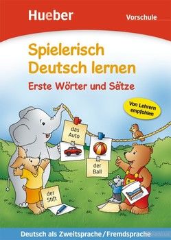 Spielerisch Deutsch lernen – Erste Wörter und Sätz