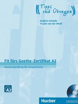 Fit furs Goethe-Zertifikat A2, LB m. CD fur Erwachsene