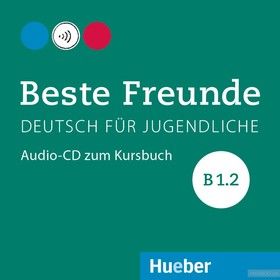 Beste Freunde B1/2 - Audio-CD zum Kursbuch