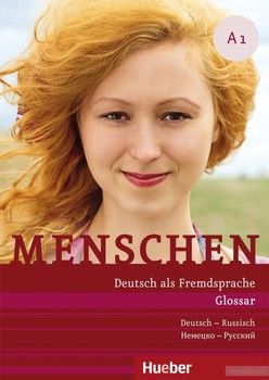 Menschen A1 Glossar Deutsch-Russisch
