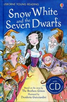 Snow White and the Seven Dwarfs (+ Audio CD)