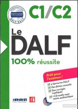 Le DELF 100% reussite : Livre C1-C2 & CD MP3