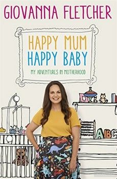 Happy Mum, Happy Baby. My adventures into motherhood