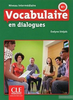 En dialogues FLE Vocabulaire Intermediaire B1 Livre + CD