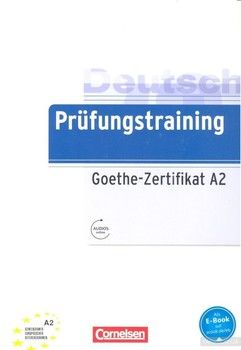 Prufungstraining Daf: Goethe-Zertifikat A2 - Ubungsbuch Mit Losungen + Au