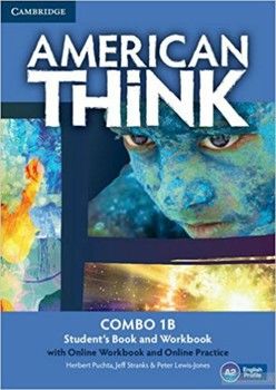 American Think Combo 1B with Online Workbook and Online Practice