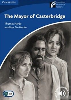 The Mayor of Casterbridge. Level 5 Upper-intermediate