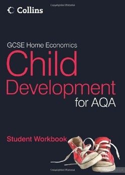GCSE Child Development for AQA. Student Workbook
