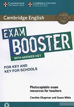 Cambridge English Exam Booster for Key and Key for Schools with Answer Key with Audio. Photocopiable Exam Resources for Teachers