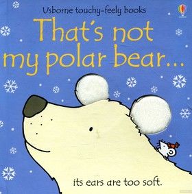 That&#039;s Not My Polar Bear