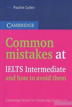 Common mistakes at IELTS Intermediate...and how to avoid them