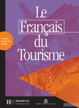 Le Français du tourisme - Livret d'activités