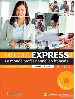 Objectif Express 2 Nouvelle édition: Livre de l'élève (+ DVD-ROM)