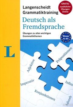 Deutsch als Fremdsprache. Übungen zu allen wichtigen Grammatikthemen