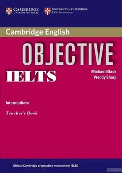 Objective IELTS Intermediate Teacher&#039;s Book