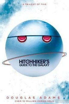 The Hitchhiker's Guide to the Galaxy Omnibus: A Trilogy in Five Parts