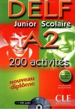 DELF Junior Scolaire A2 200 activites (+CD)