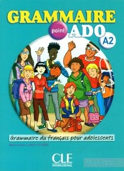 Grammaire point ado A2. Grammaire du francais pour adolescents (+CD)