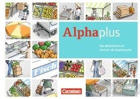 Alpha plus. A1 Basis- und Aufbaukurs. Bildworterbuch