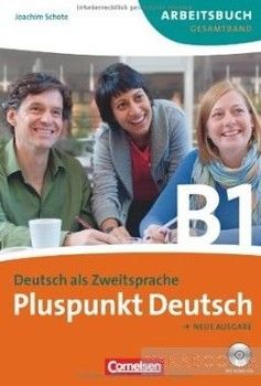 Pluspunkt Deutsch. Neue Ausgabe. B1 Gesamtband. Arbeitsbuch mit Losungen (+CD)