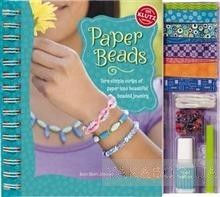 Paper Beads: Turn Simple Strips of Paper into Beautiful Beaded Jewelry