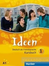 Ideen: Kursbuch 1: Deutsch als Fremdsprache