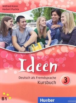 Ideen: Kursbuch 3: Deutsch als Fremdsprache