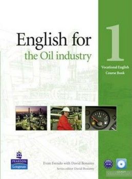 Vocational English: English for the Oil Industry 1 Coursebook with CD-ROM